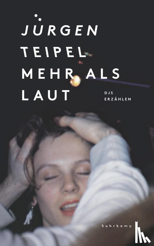 Teipel, Jürgen - Mehr als laut