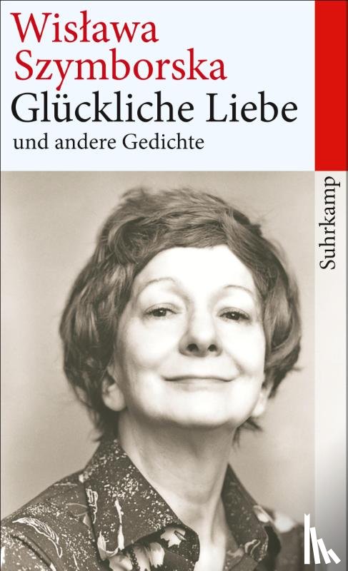 Szymborska, Wislawa - Glückliche Liebe und andere Gedichte