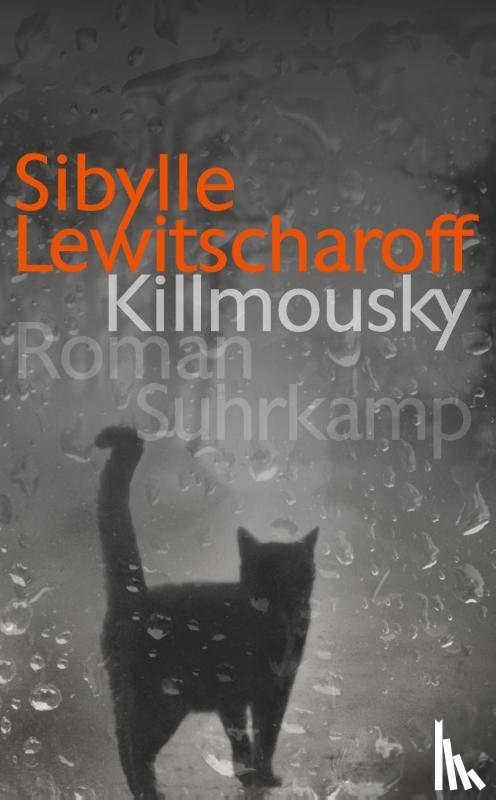 Lewitscharoff, Sibylle - Killmousky