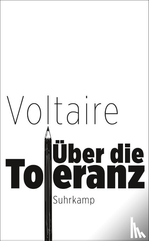 Voltaire - Über die Toleranz