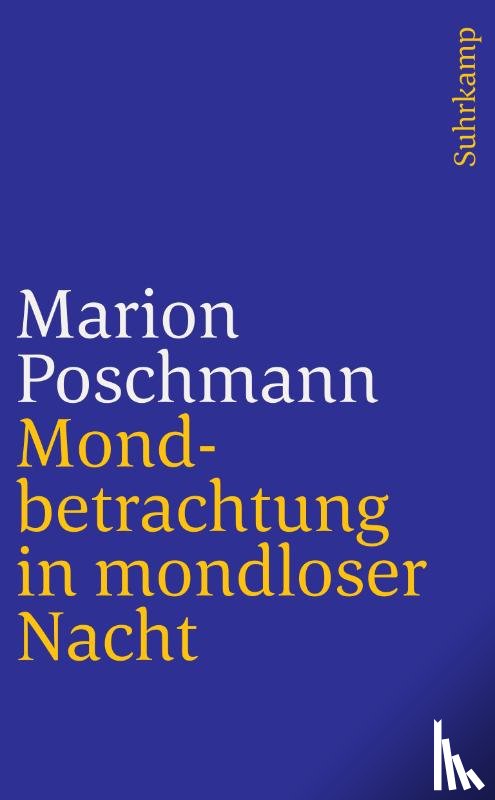 Poschmann, Marion - Mondbetrachtung in mondloser Nacht