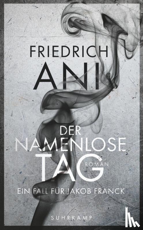 Ani, Friedrich - Der namenlose Tag