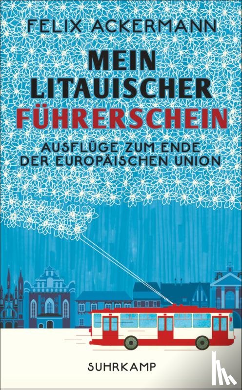 Ackermann, Felix - Mein litauischer Führerschein