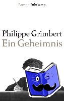 Grimbert, Philippe - Ein Geheimnis