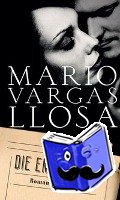 Vargas Llosa, Mario - Die Enthüllung