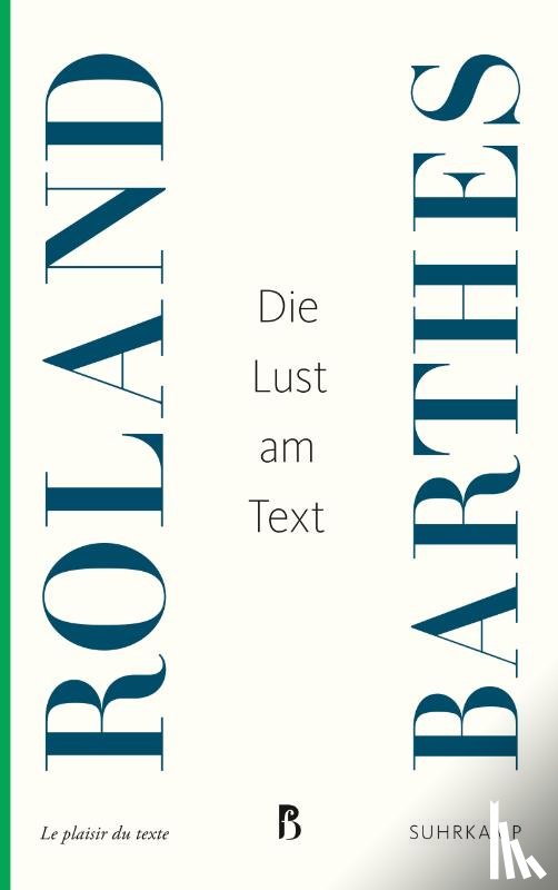 Barthes, Roland - Die Lust am Text