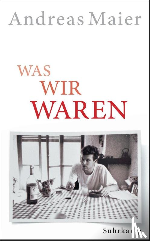 Maier, Andreas - Was wir waren