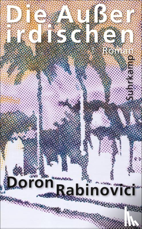 Rabinovici, Doron - Die Außerirdischen