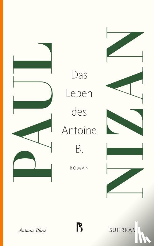 Nizan, Paul - Das Leben des Antoine B.