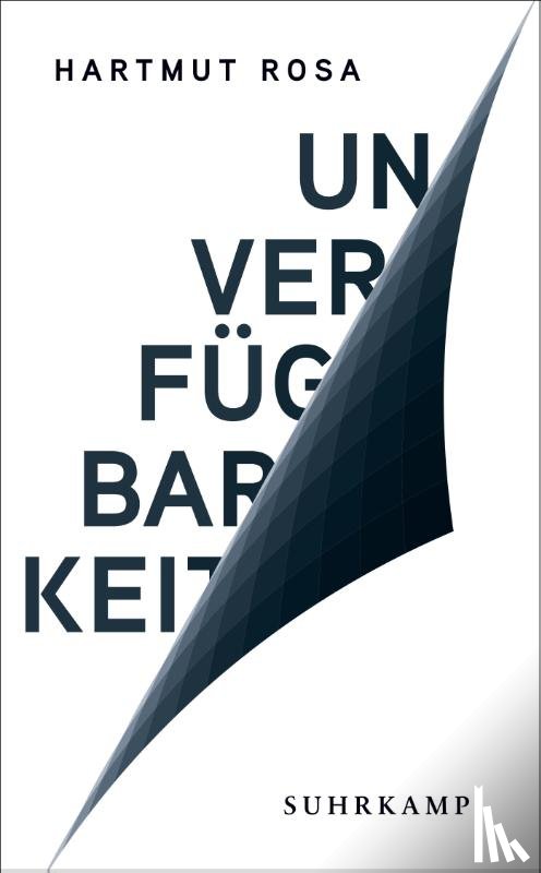 Rosa, Hartmut - Unverfügbarkeit
