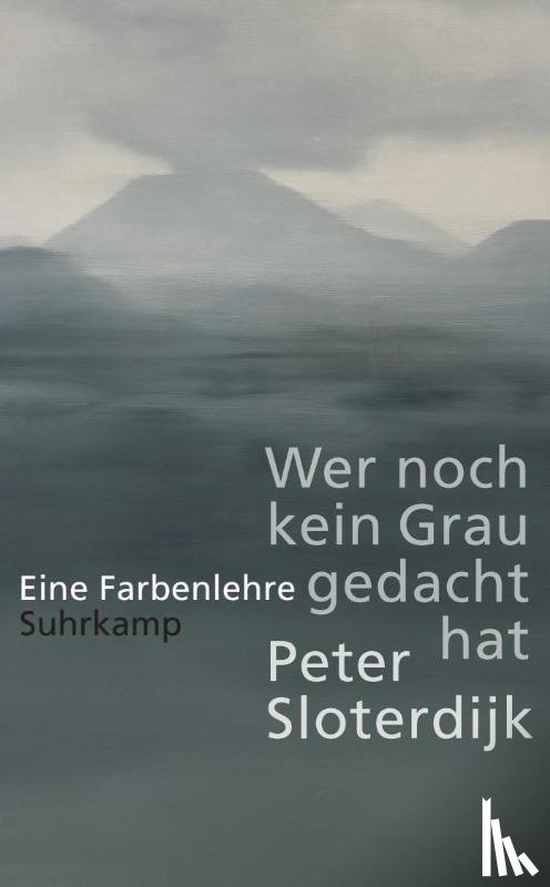 Sloterdijk, Peter - Wer noch kein Grau gedacht hat