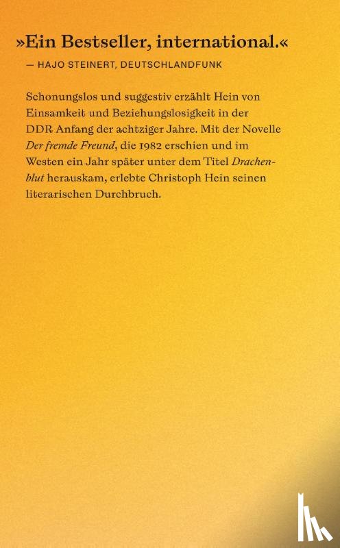 Hein, Christoph - Der fremde Freund. Drachenblut