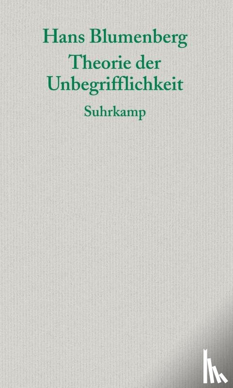 Blumenberg, Hans - Theorie der Unbegrifflichkeit