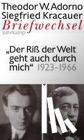 Adorno, Theodor W., Kracauer, Siegfried - Briefwechsel 7. Theodor W. Adorno/Siegfried Kracauer. Briefwechsel 1923-1966