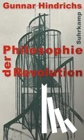 Hindrichs, Gunnar - Philosophie der Revolution