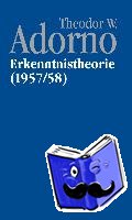 Adorno, Theodor W. - Nachgelassene Schriften. Abteilung IV: Vorlesungen