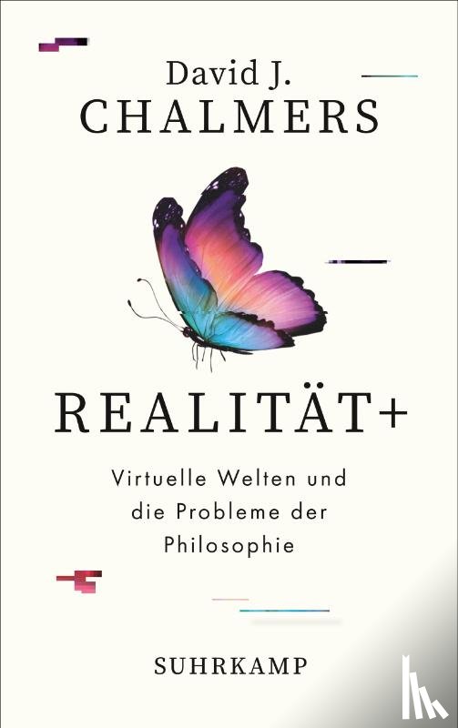 Chalmers, David J. - Realität+