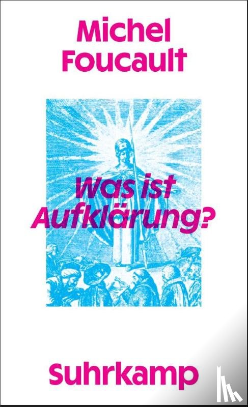 Foucault, Michel - Was ist Aufklärung?