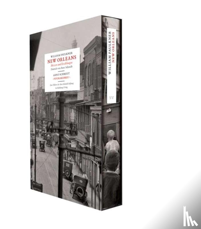 Faulkner, William - New Orleans. Skizzen und Erzählungen