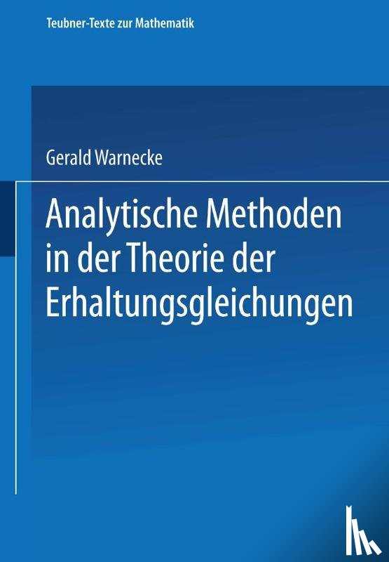 Warnecke, Gerald - Analytische Methoden in der Theorie der Erhaltungsgleichungen