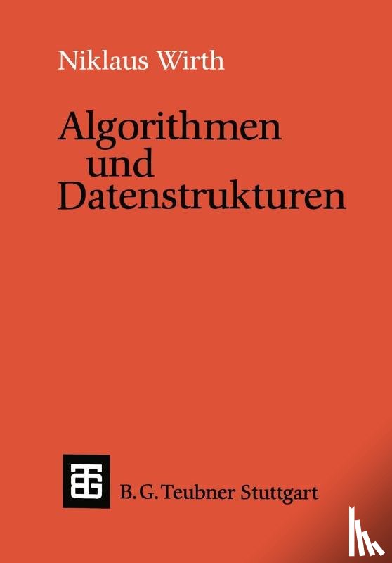 Wirth, Niklaus - Algorithmen und Datenstrukturen
