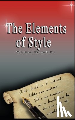 Strunk Jr., William - Strunk Jr., W: Elements of Style