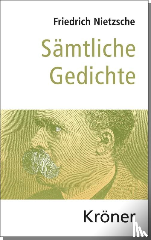 Nietzsche, Friedrich - Sämtliche Gedichte