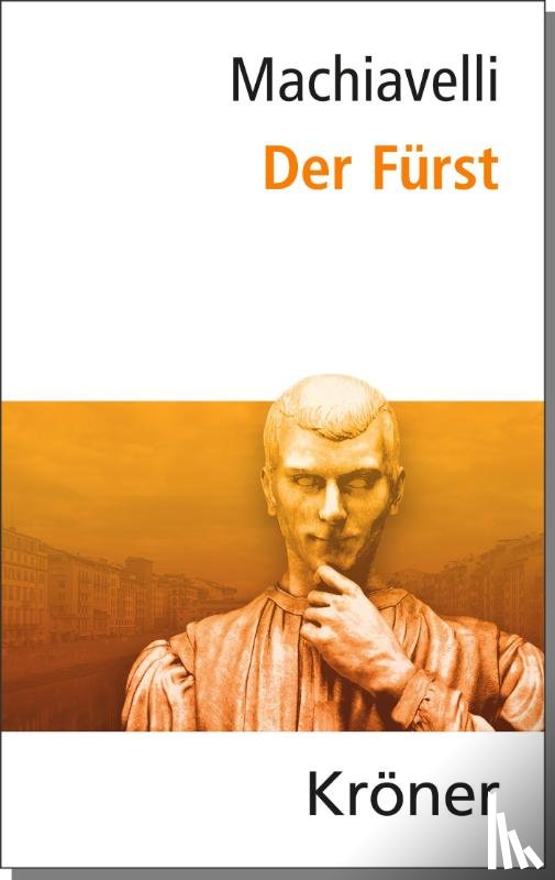 Machiavelli, Nicolo - Der Fürst