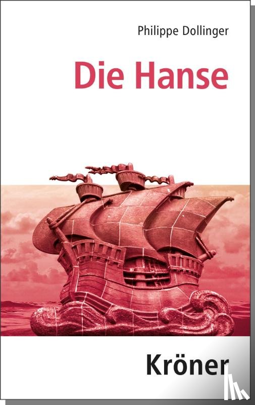 Dollinger, Philippe - Die Hanse