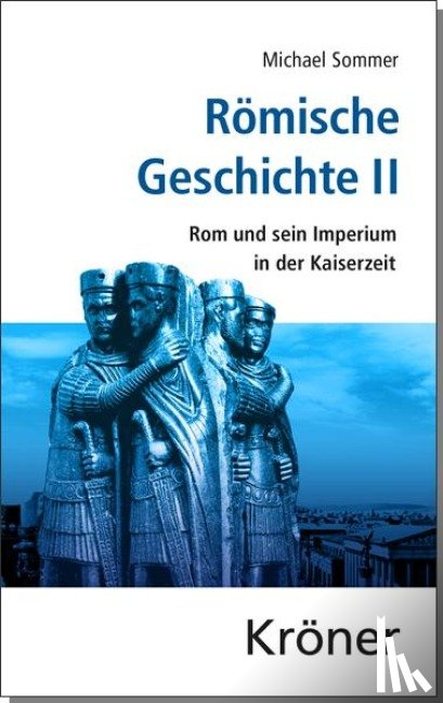 Sommer, Michael - Römische Geschichte II