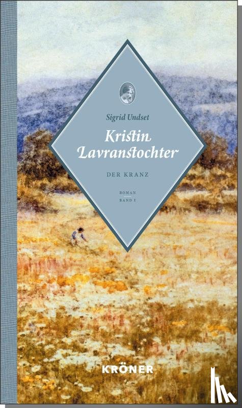 Undset, Sigrid - Kristin Lavranstochter 1