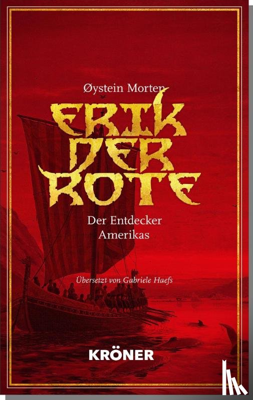 Øystein, Morten - Erik der Rote