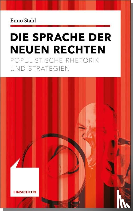 Stahl, Enno - Die Sprache der Neuen Rechten