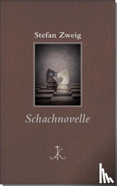 Zweig, Stefan - Stefan Zweig: Schachnovelle