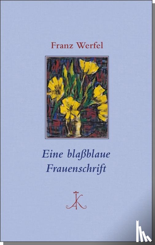 Werfel, Franz - Eine blaßblaue Frauenschrift