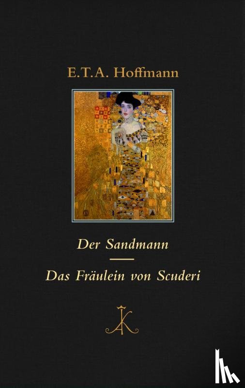 Hoffmann, Ernst Theodor Amadeus - Der Sandmann / Das Fräulein von Scuderi