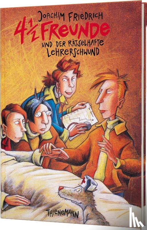 Friedrich, Joachim - 4 1/2 Freunde und der rätselhafte Lehrerschwund