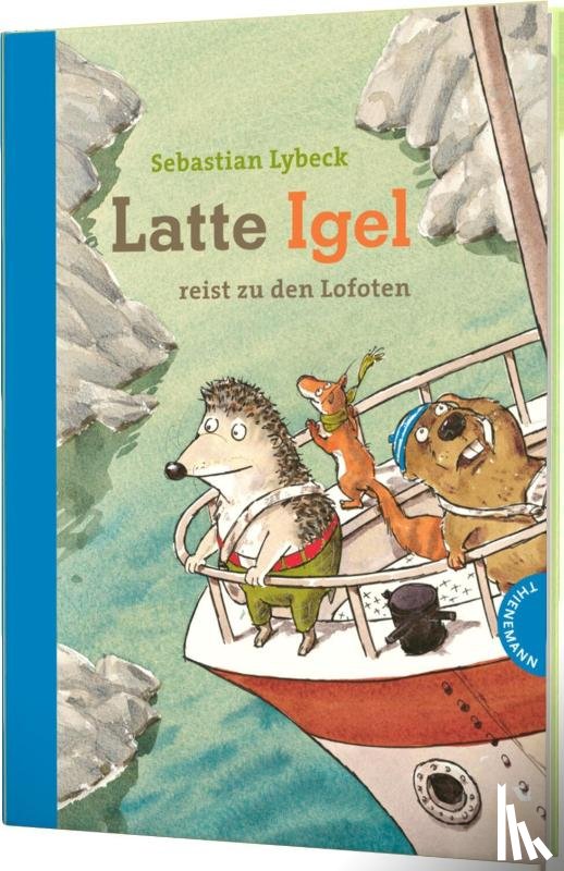 Lybeck, Sebastian - Latte Igel reist zu den Lofoten