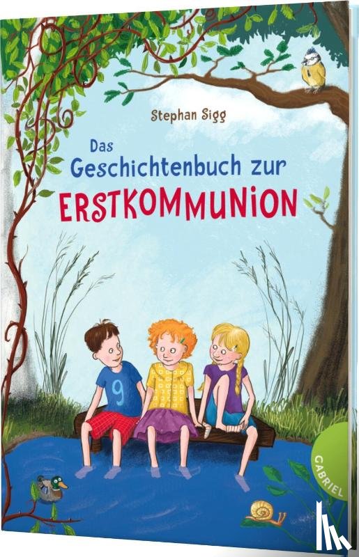 Sigg, Stephan - Das Geschichtenbuch zur Erstkommunion