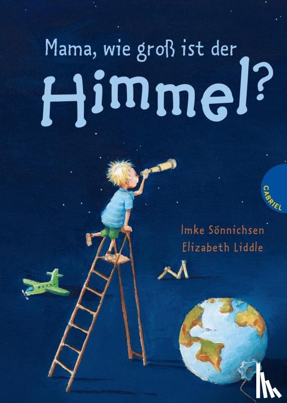 Liddle, Elizabeth - Mama, wie groß ist der Himmel?