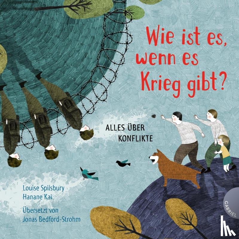 Spilsbury, Louise - Weltkugel 3: Wie ist es, wenn es Krieg gibt?