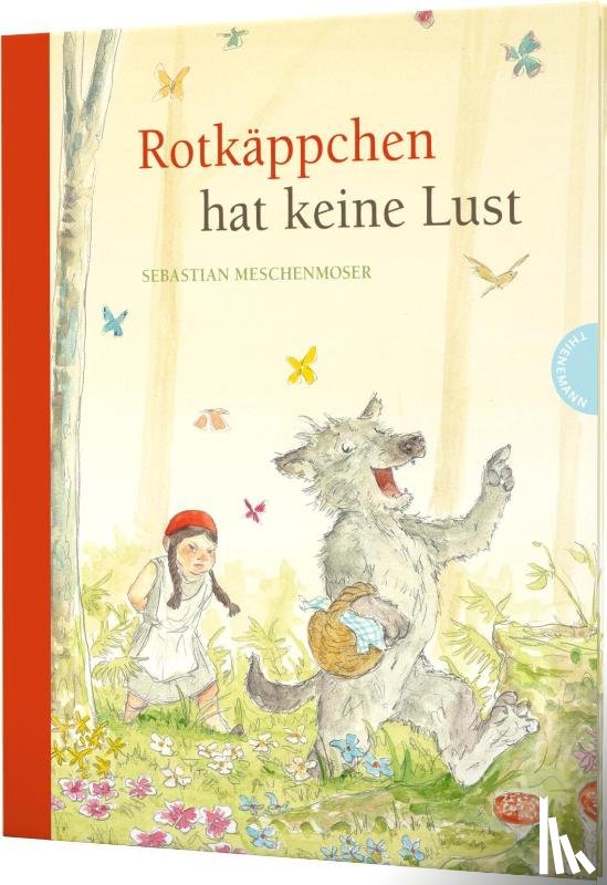 Meschenmoser, Sebastian - Rotkäppchen hat keine Lust