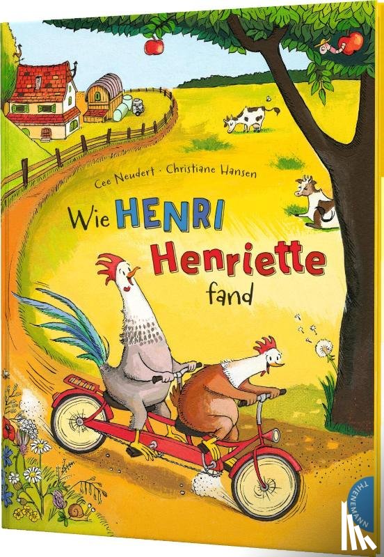 Neudert, Cee - Henri und Henriette: Wie Henri Henriette fand