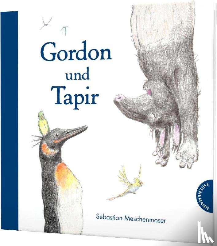 Meschenmoser, Sebastian - Gordon und Tapir