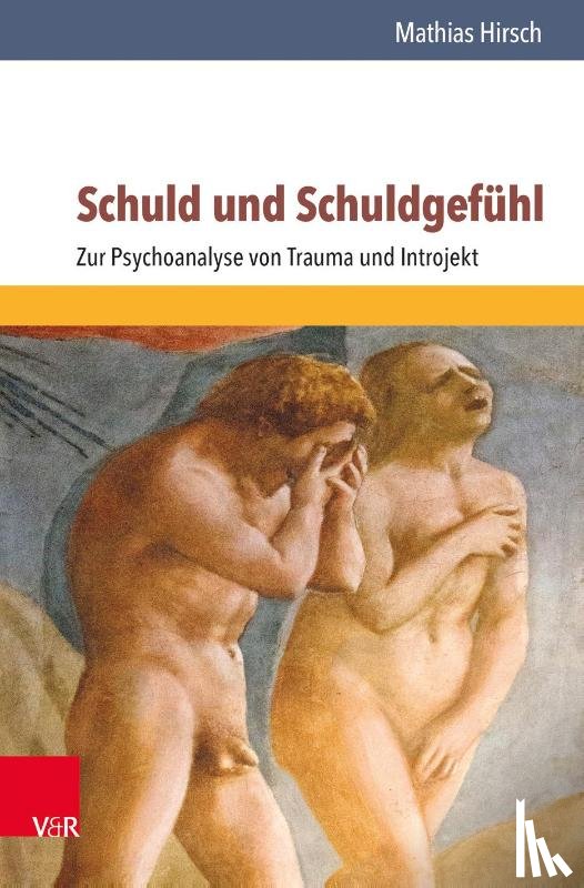 Hirsch, Mathias - Schuld und Schuldgefühl