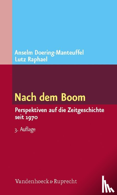 Raphael, Lutz, Doering-Manteuffel, Anselm - Nach dem Boom