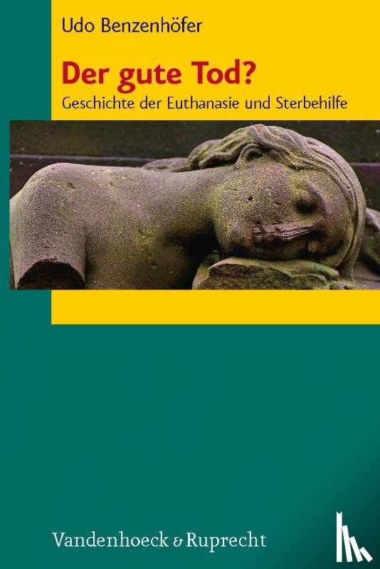 Benzenhöfer, Udo - Der gute Tod?