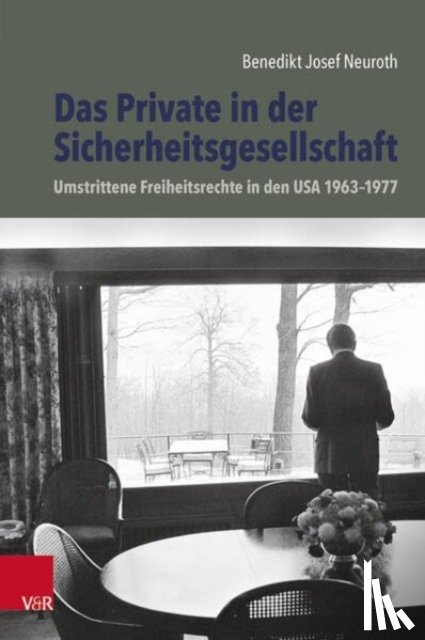 Neuroth, Benedikt - Das Private in der Sicherheitsgesellschaft