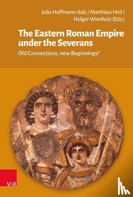  - The Eastern Roman Empire under the Severans
