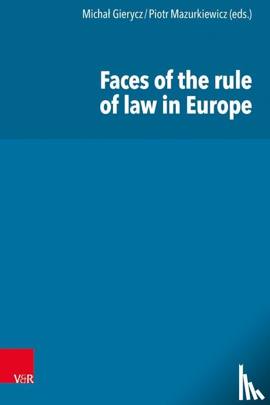  - Faces of the rule of law in Europe